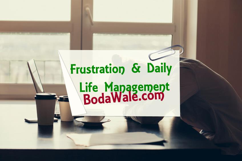 Frustration And Daily Life Management