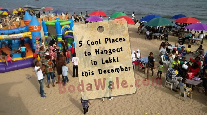5 Cool Places to Hangout in Lekki this December