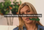 habit that ruin skin