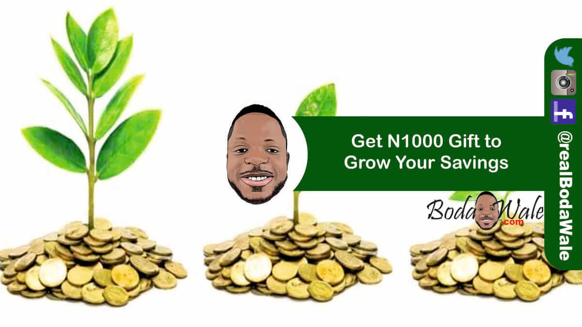 Get N1000 Reward to Grow Savings 2